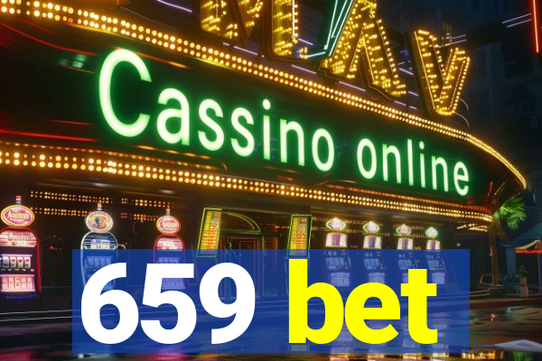 659 bet